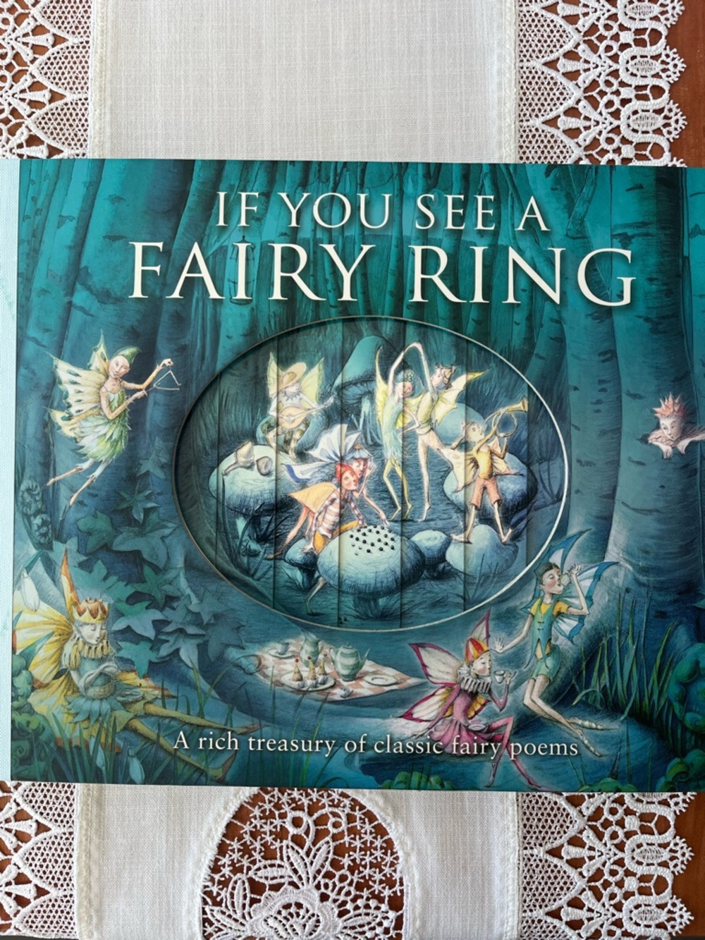 If You See a Fairy Ring: Classic Fairy Poems (2007) - Susanna Lockheart